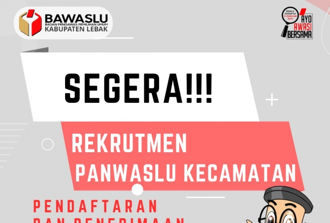 PENGUMUMAN PENDAFTARAN PANWASLU KECAMATAN KABUPATEN LEBAK