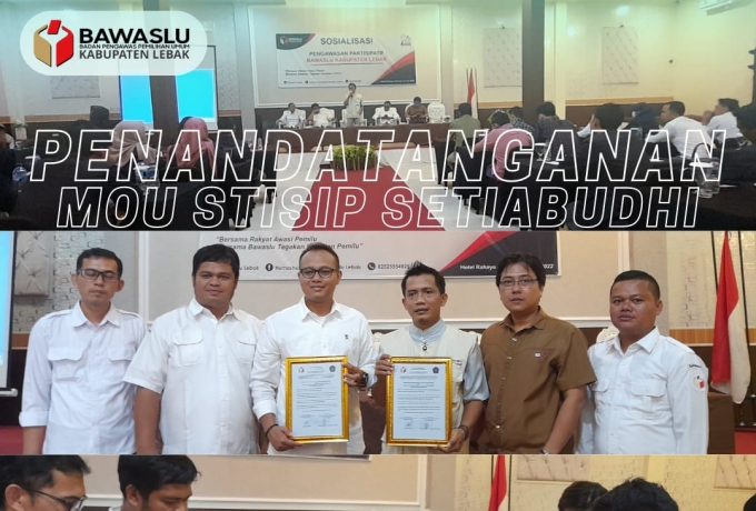 BAWASLU LEBAK  MoU DENGAN STISIP SETIA BUDHI RANGKASBITUNG