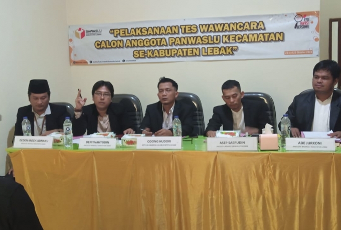Bawaslu Lebak Lakukan Tes Wawancara Calon Anggota Panwaslu Kecamatan