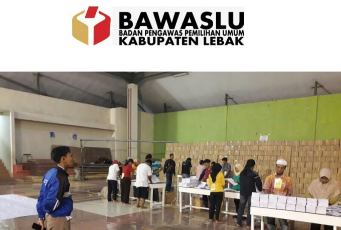 BAWASLU LEBAK AWASI PELIPATAN SURAT SUARA PEMILU 2019