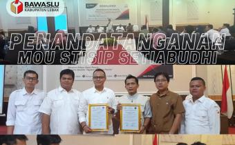 BAWASLU LEBAK  MoU DENGAN STISIP SETIA BUDHI RANGKASBITUNG